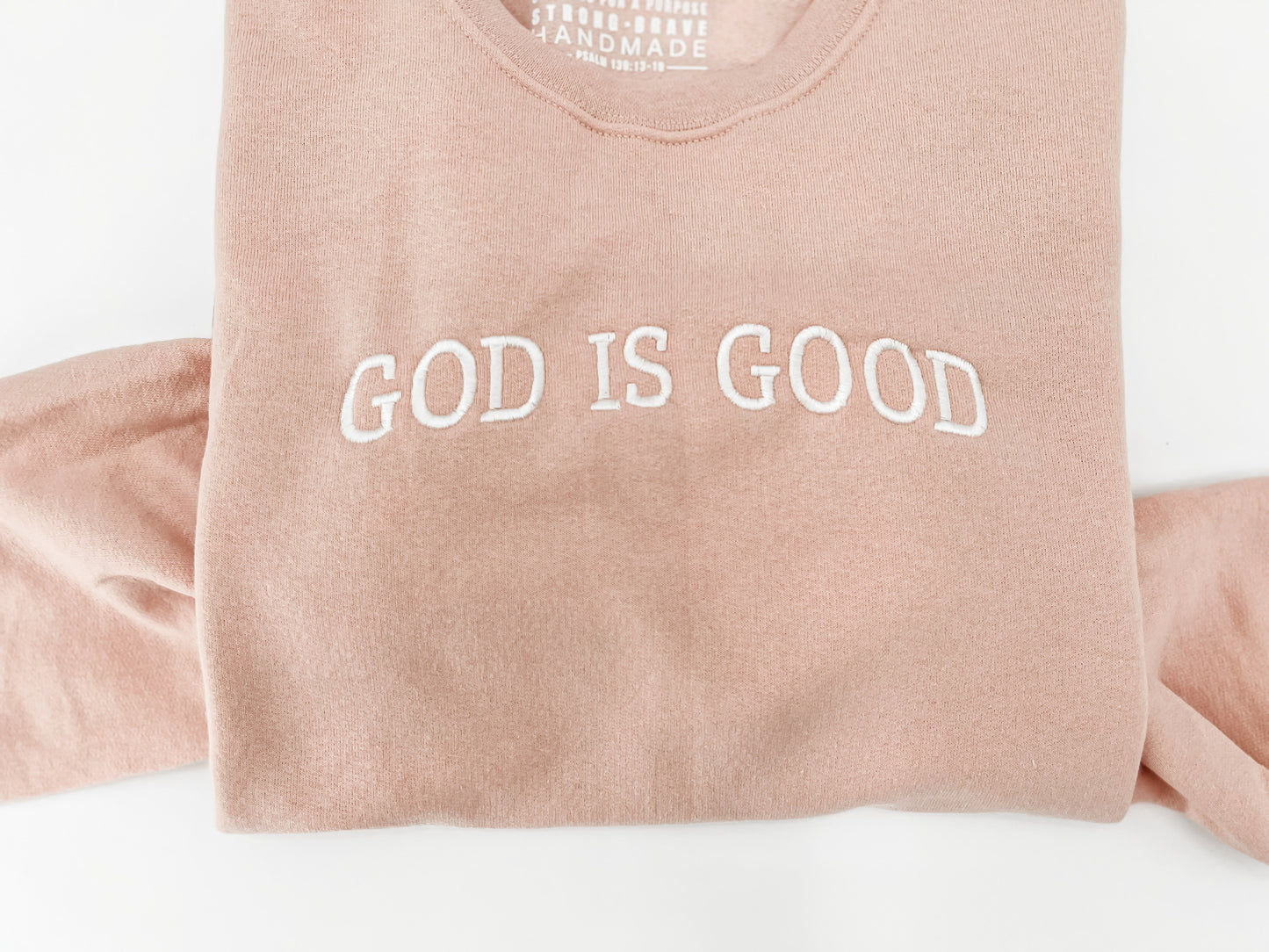 Embroidered GOD IS GOOD Sweatshirt