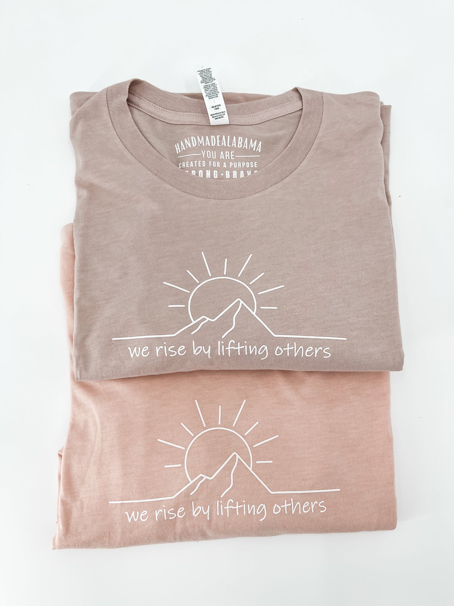 We Rise by Lifting Others Tee