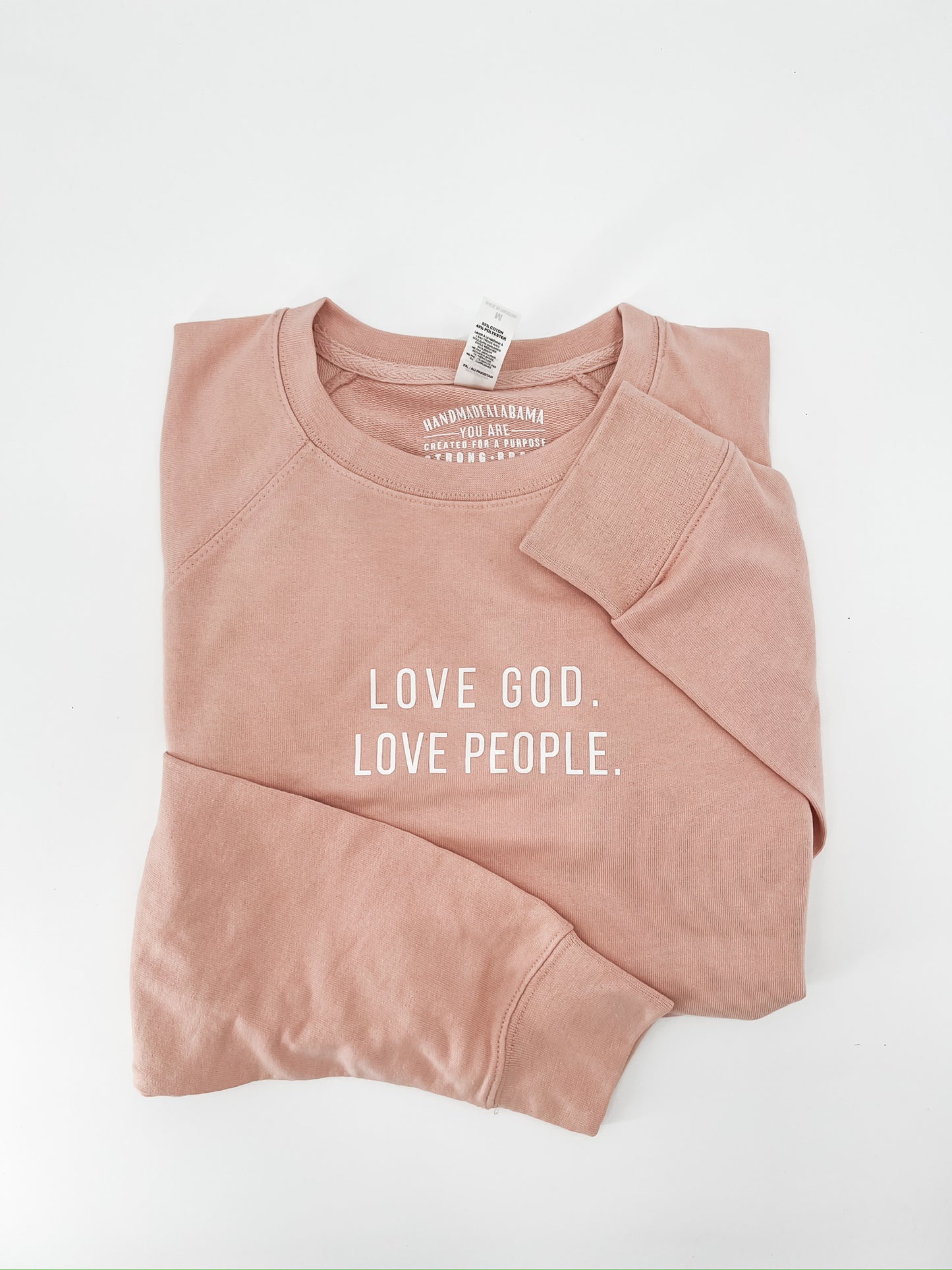 Love God. Love People. Sweatshirt