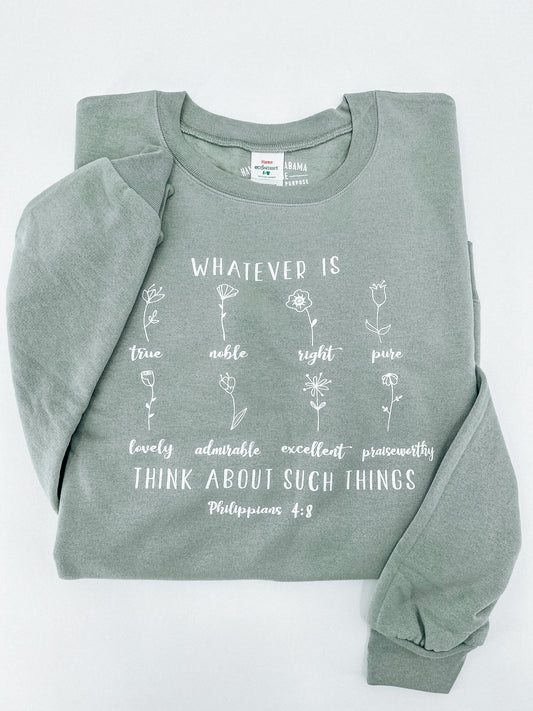 Think About Such Things Sweatshirt