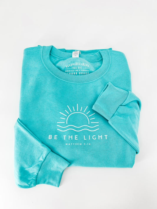 Be the Light Sweatshirt