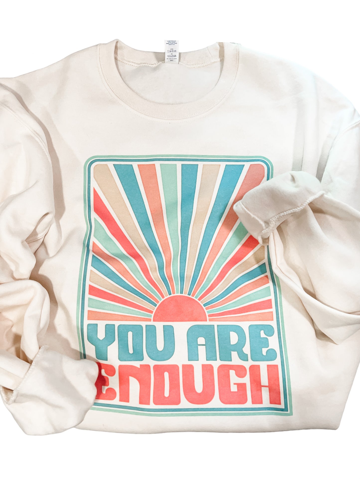 You are Enough Sweatshirt